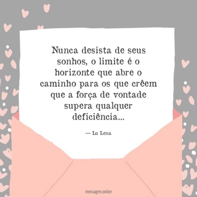 Nunca desista de seus sonhos
