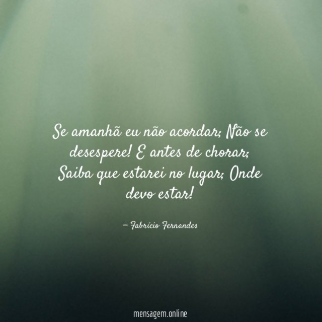 Se amanhã eu não acordar