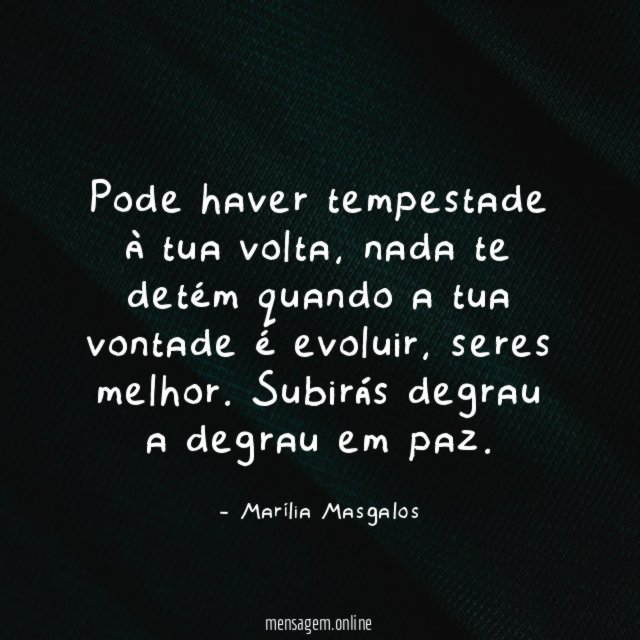 Pode haver tempestade à tua volta