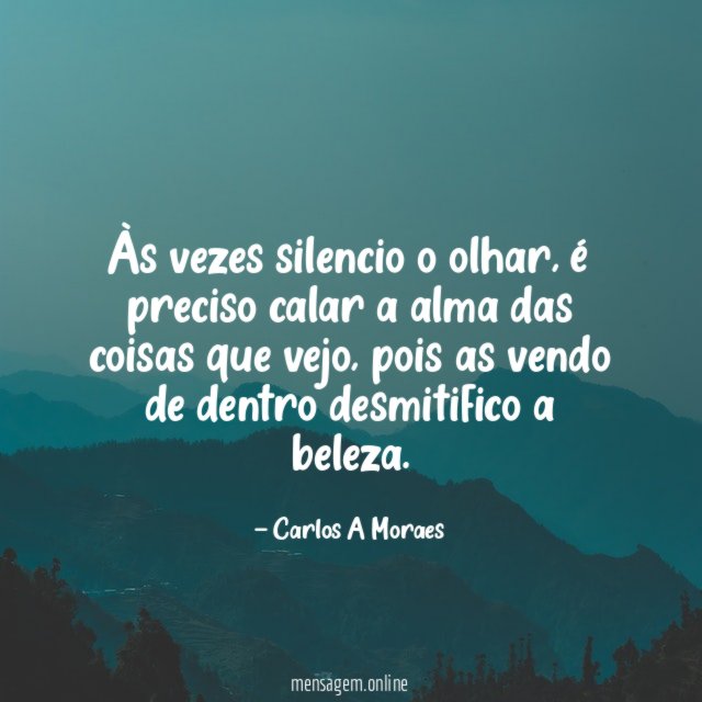 Às vezes silencio o olhar