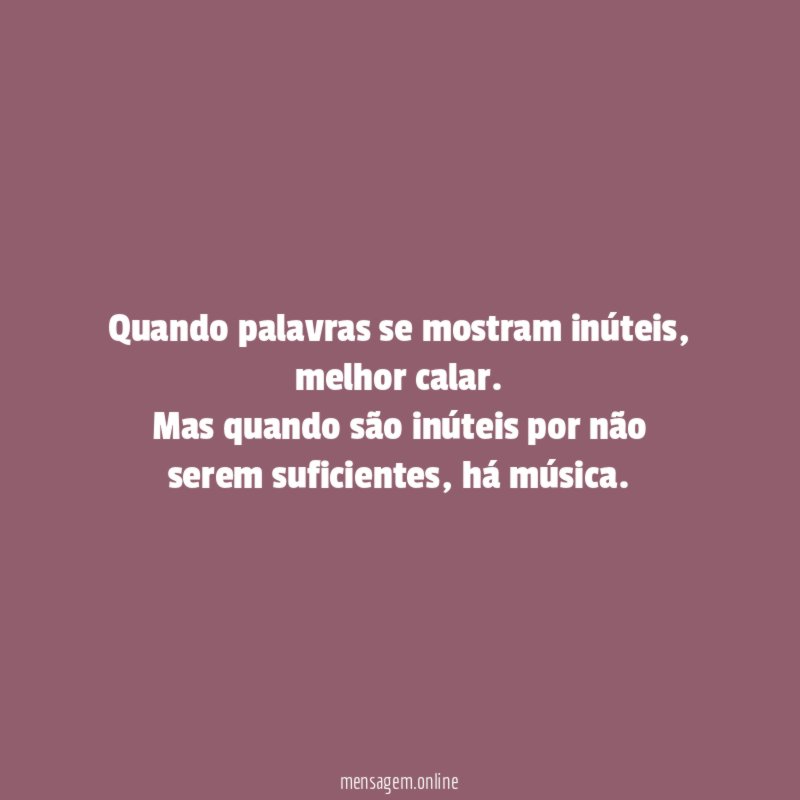 Quando palavras se mostram inúteis