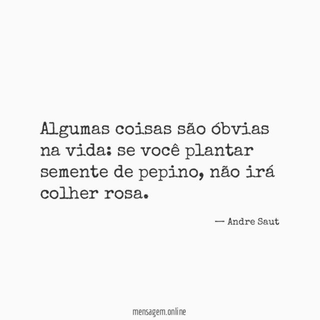 Algumas coisas são óbvias na vida