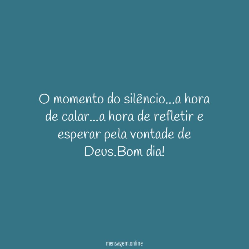 O momento do silêncio