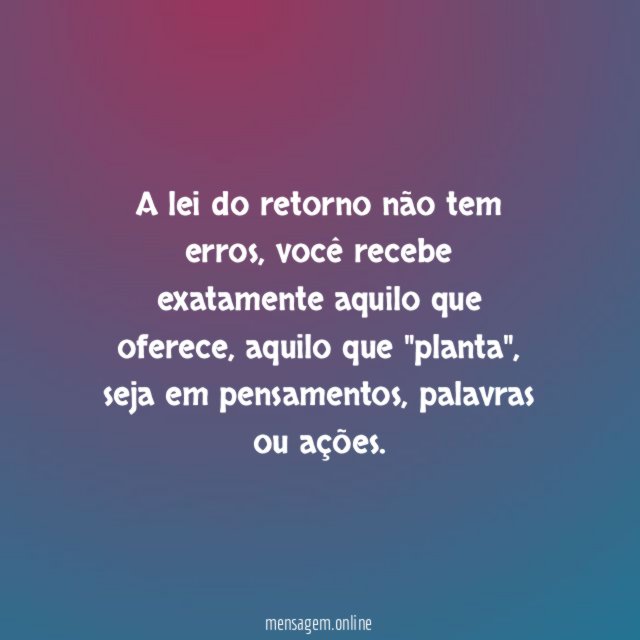 A lei do retorno não tem erros