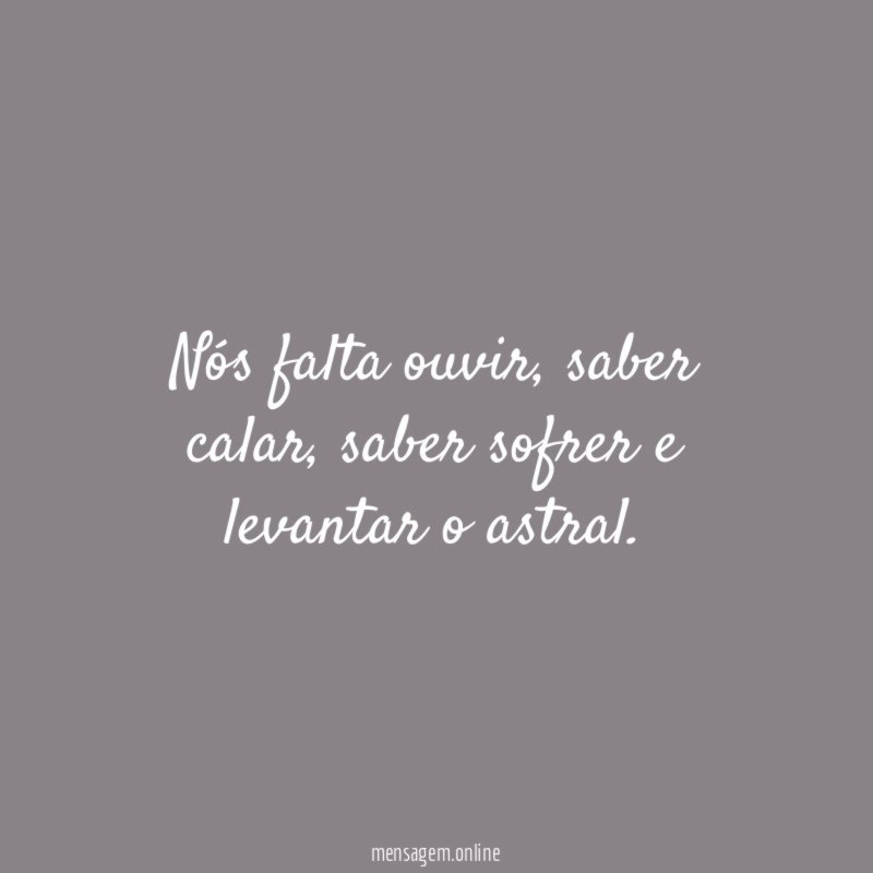 Nós falta ouvir