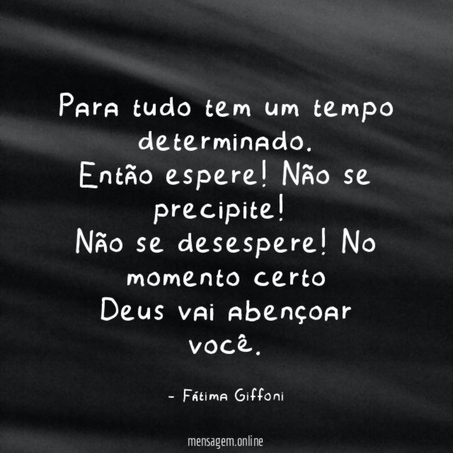 Para tudo tem um tempo determinado