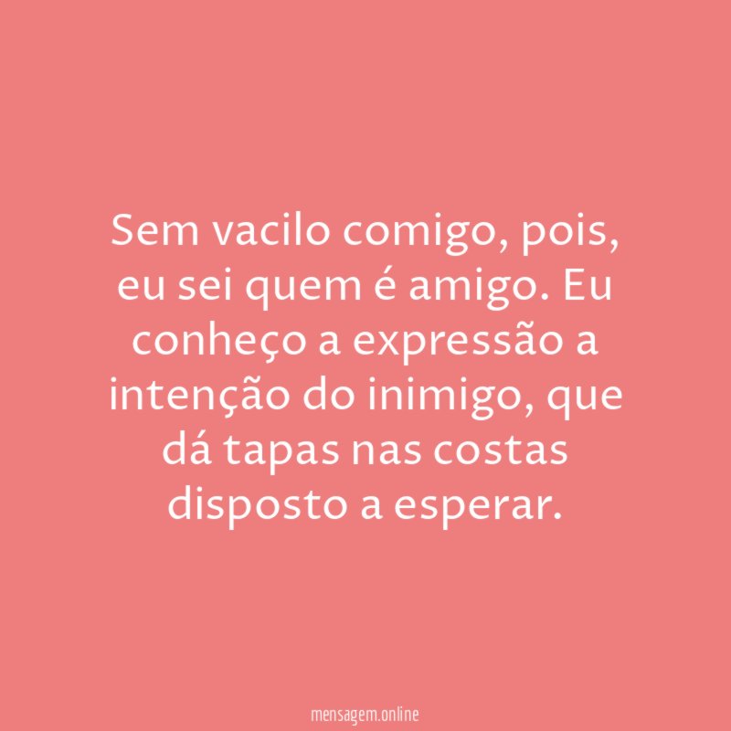 Sem vacilo comigo