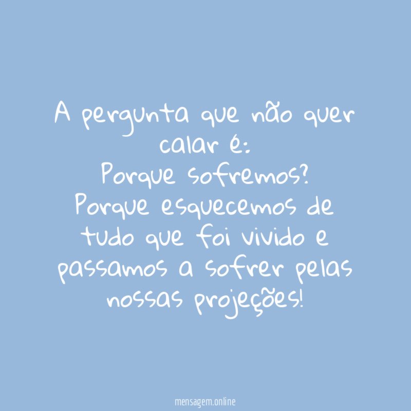 A pergunta que não quer calar é