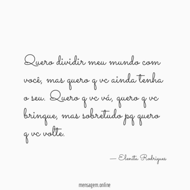 Quero dividir meu mundo com você