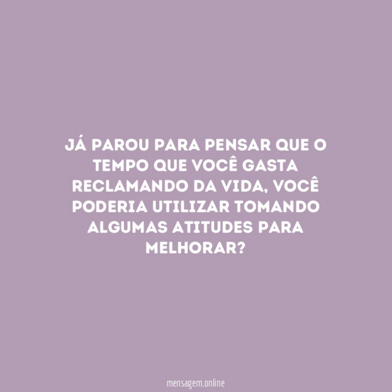 Já parou para pensar que o tempo que