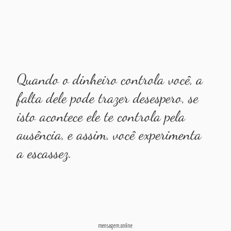 Quando o dinheiro controla você