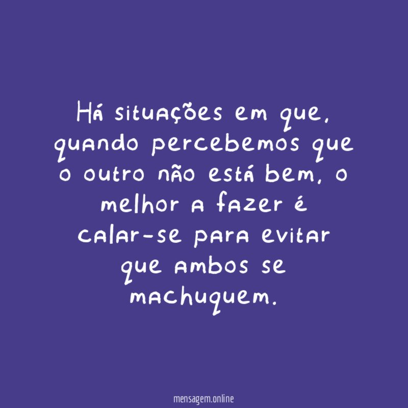 Há situações em que