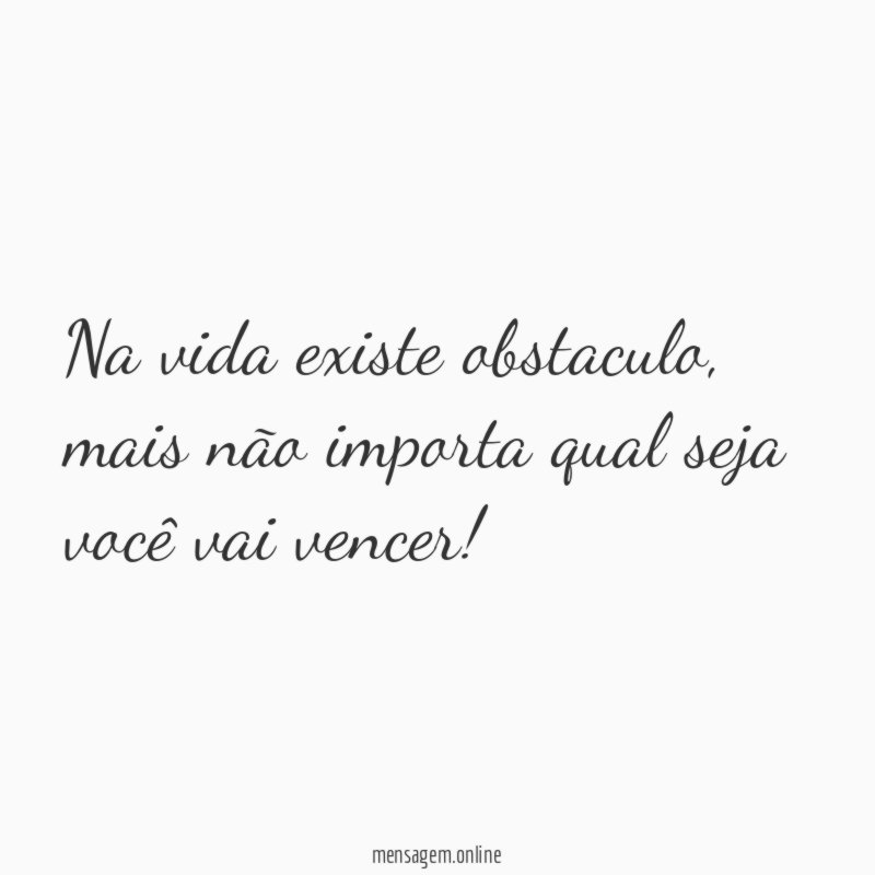 Na vida existe obstaculo