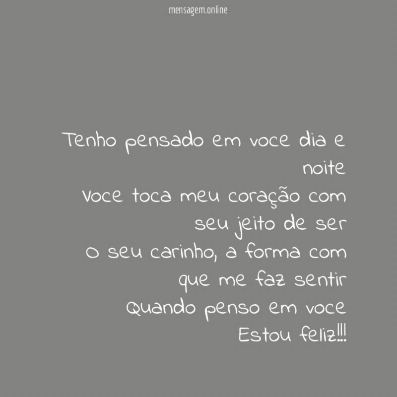 Tenho pensado em voce dia e noite Voce toca