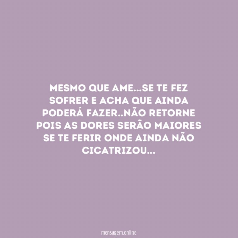 Mesmo que ame