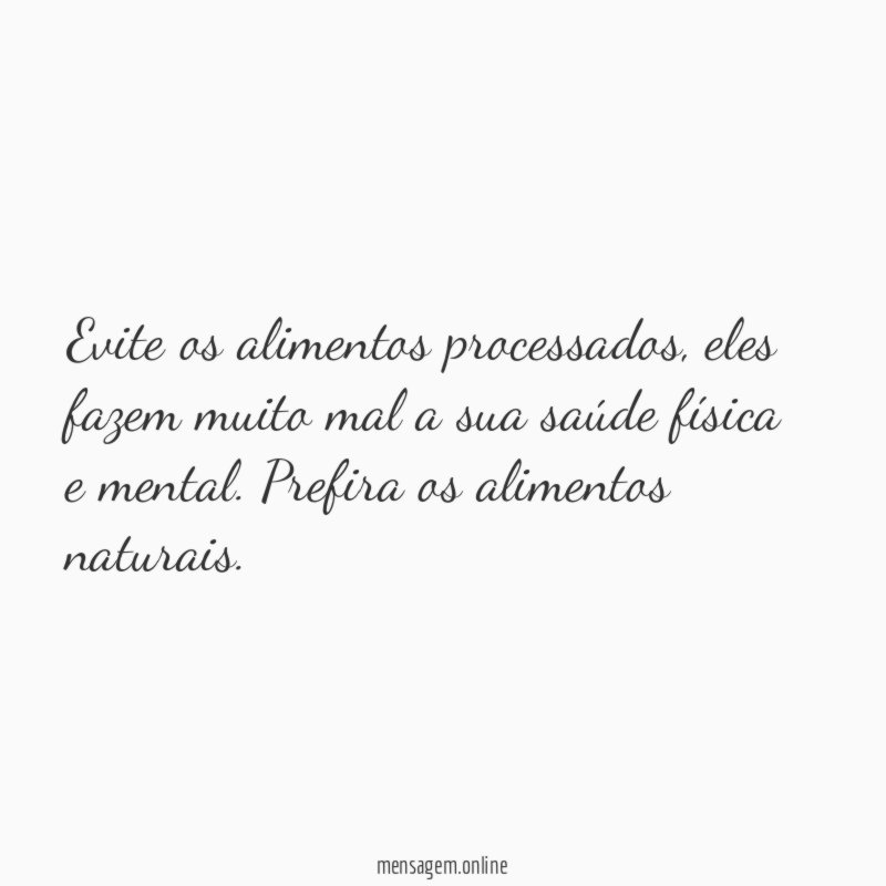 Evite os alimentos processados