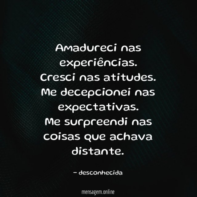 Amadureci nas experiências