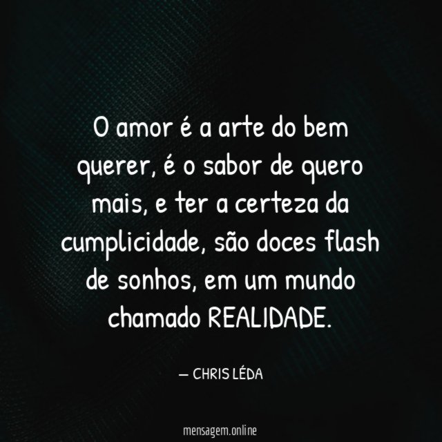 o amor é a arte do bem querer