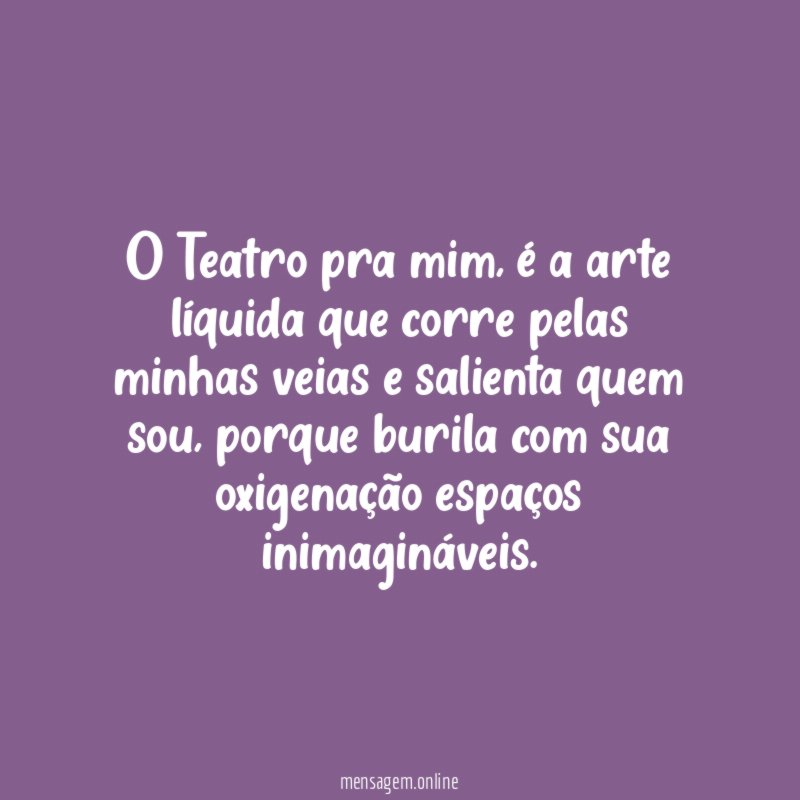 O Teatro pra mim