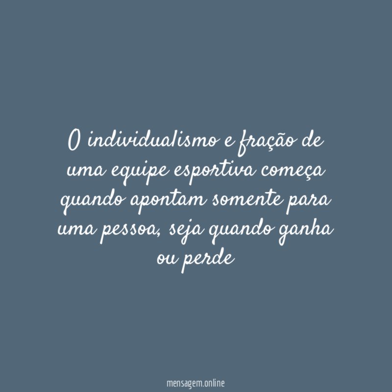O individualismo e fração de uma equipe esportiva