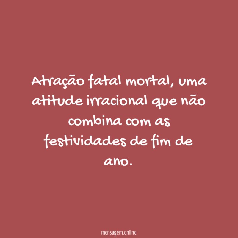 Atração fatal mortal