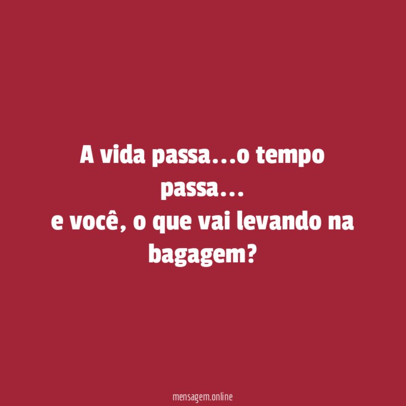 A vida passa