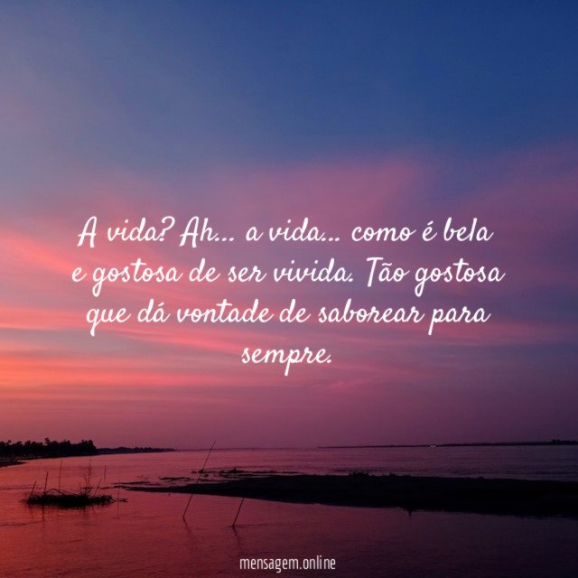 A vida
