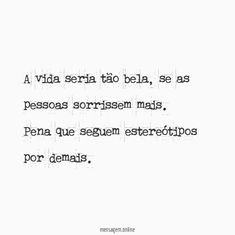 A vida seria tão bela