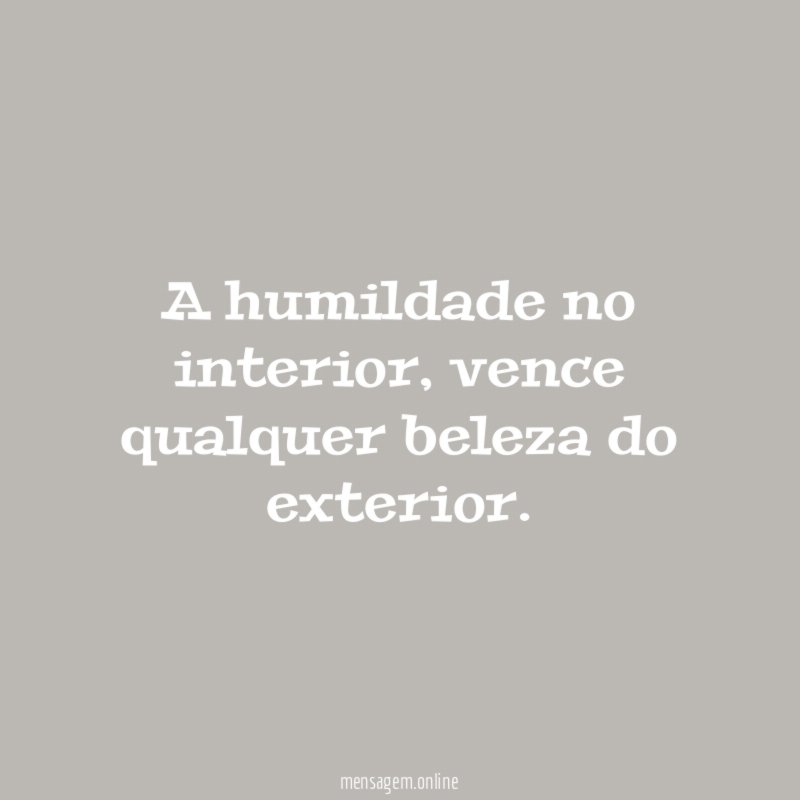 A humildade no interior