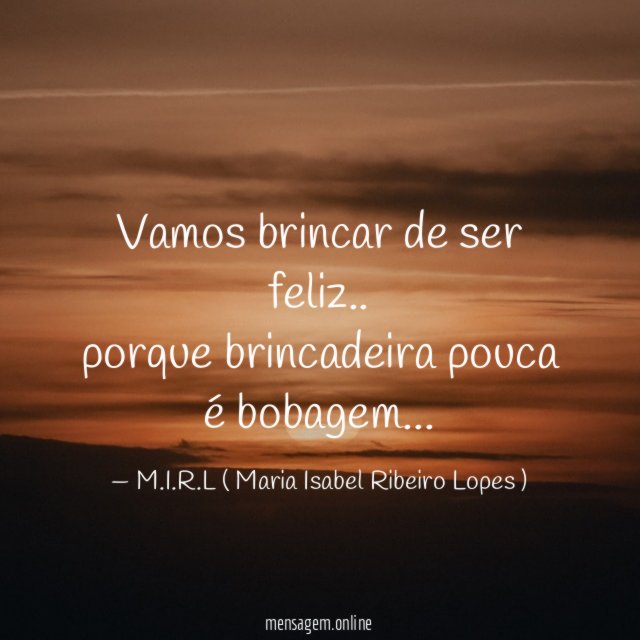 Vamos brincar de ser feliz