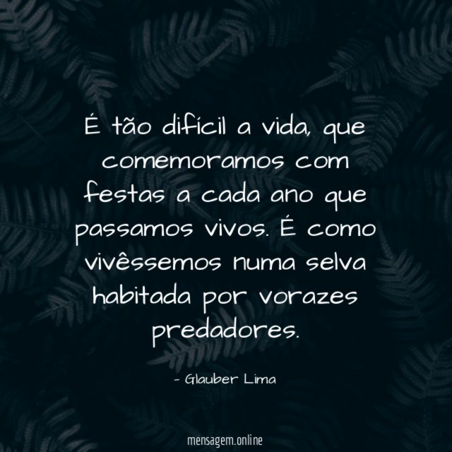 É tão difícil a vida