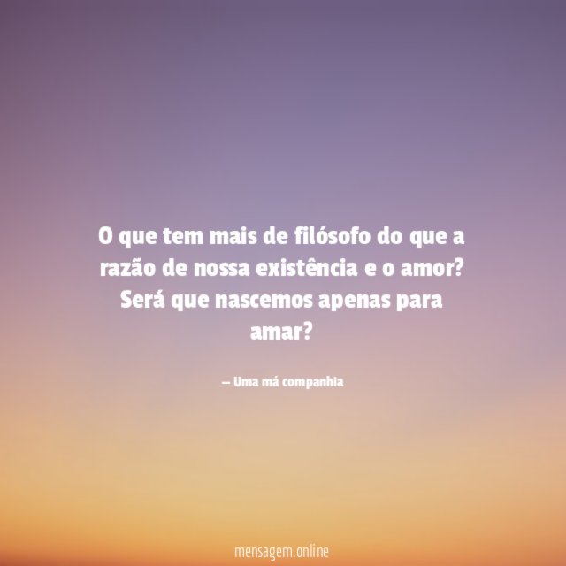 O que tem mais de filósofo do que