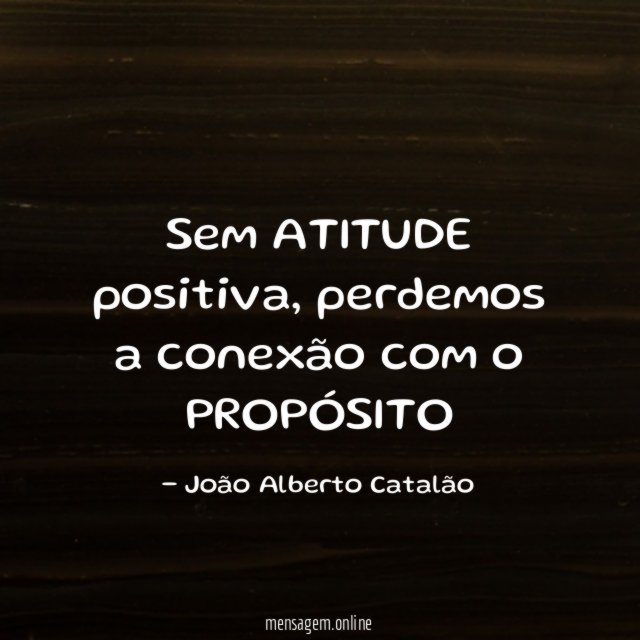 Sem ATITUDE positiva