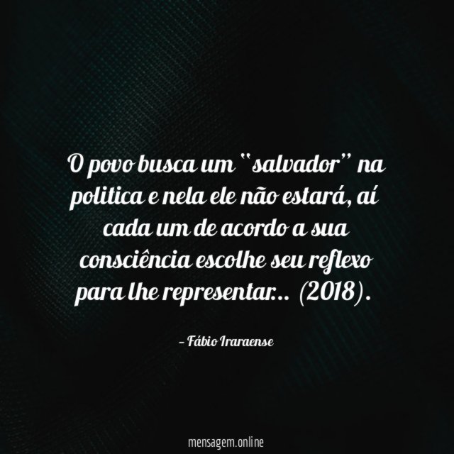O povo busca um “salvador” na politica