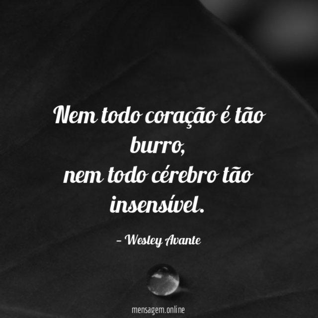 Nem todo coração é tão burro