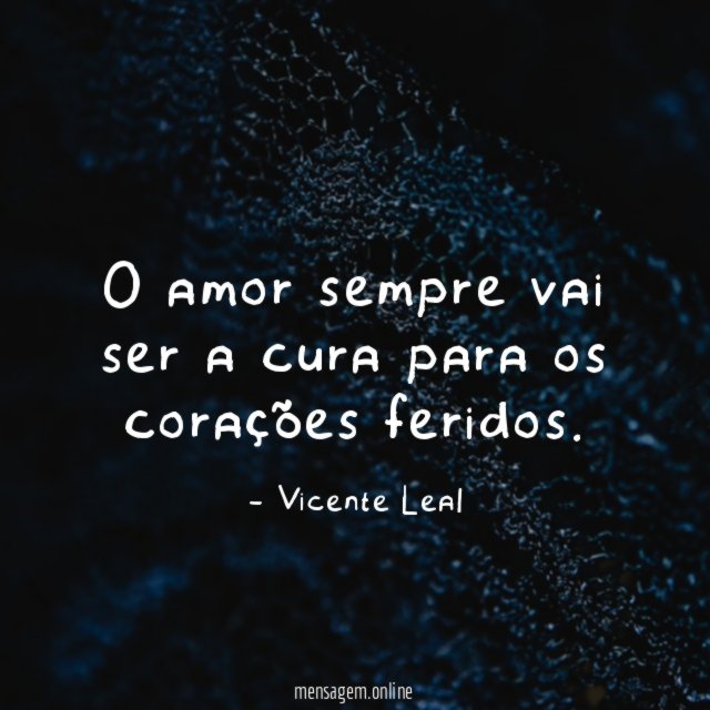 O amor sempre vai ser a cura para os corações feridos
