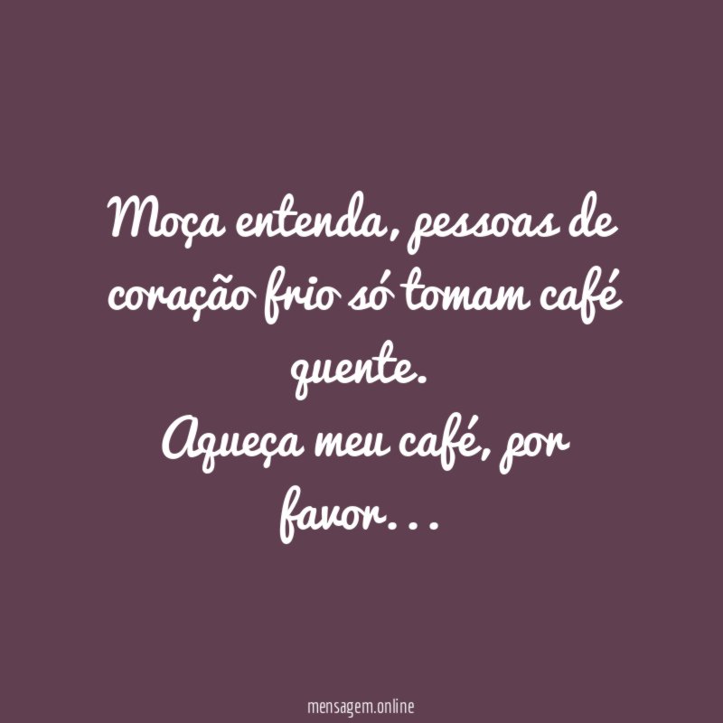 Moça entenda