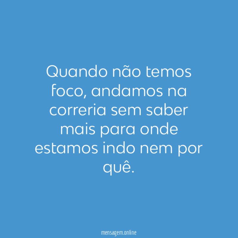 Quando não temos foco