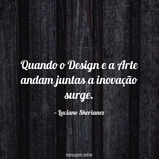 Quando o Design e a Arte andam juntas a inovação surge
