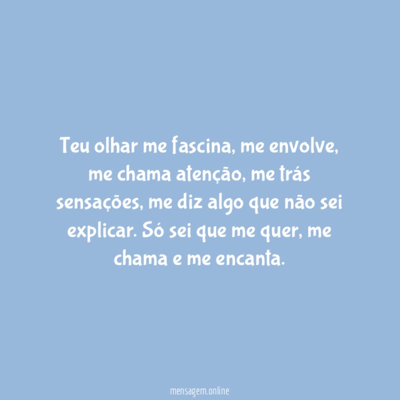 Teu olhar me fascina