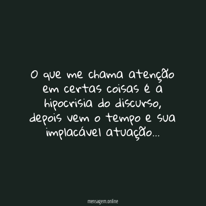 O que me chama atenção em certas