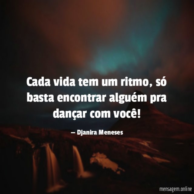 Cada vida tem um ritmo