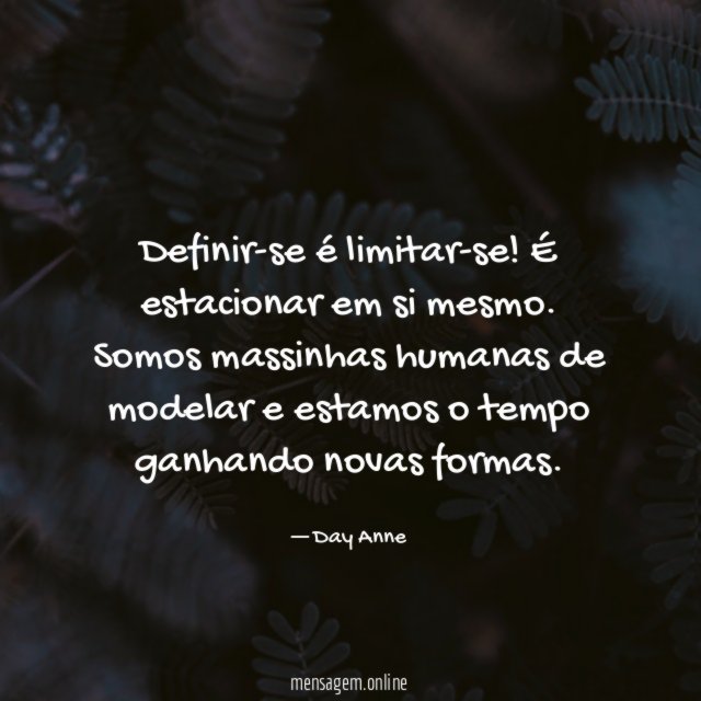 Definir-se é limitar-se