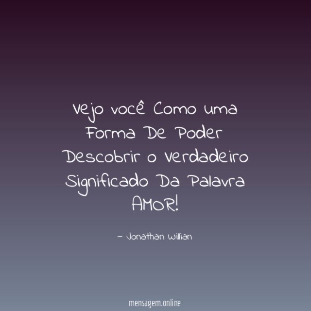 Vejo você Como uma Forma De Poder Descobrir