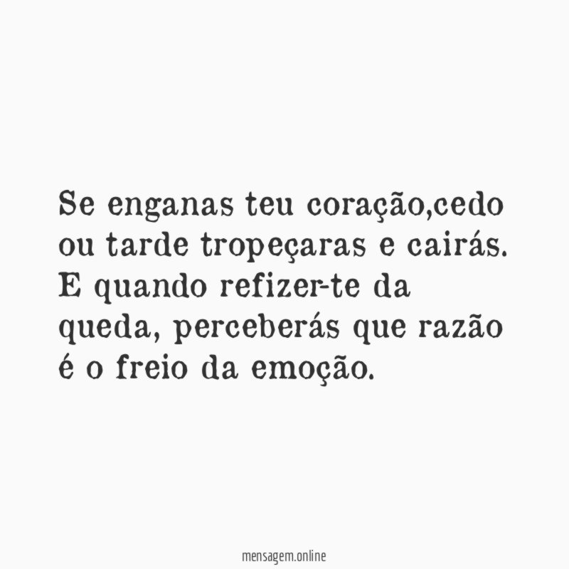 Se enganas teu coração