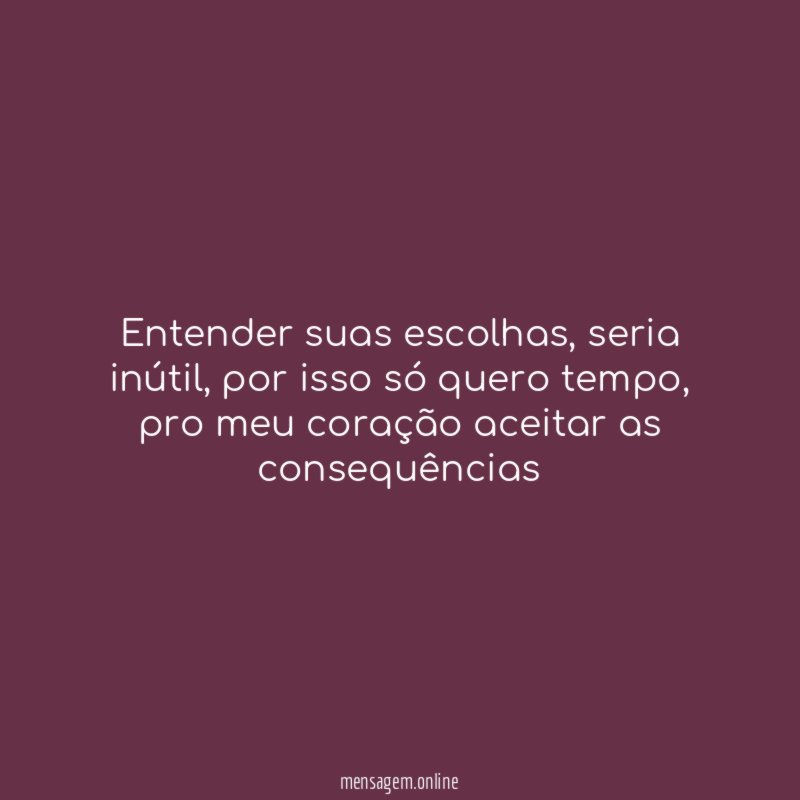 Entender suas escolhas
