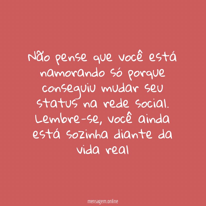 Não pense que você está namorando só porque