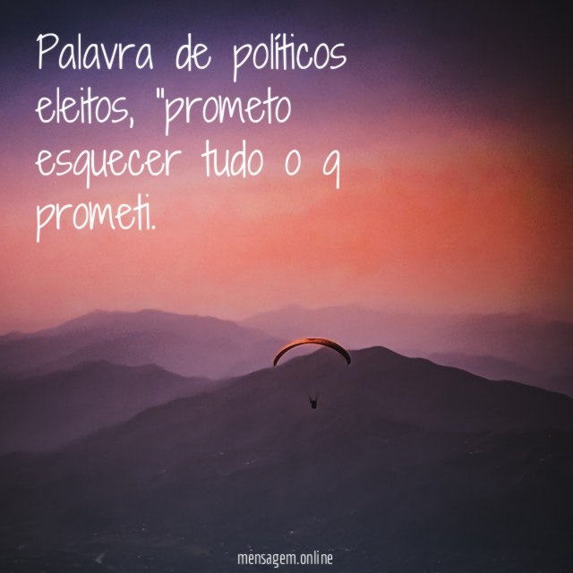 Palavra de políticos eleitos