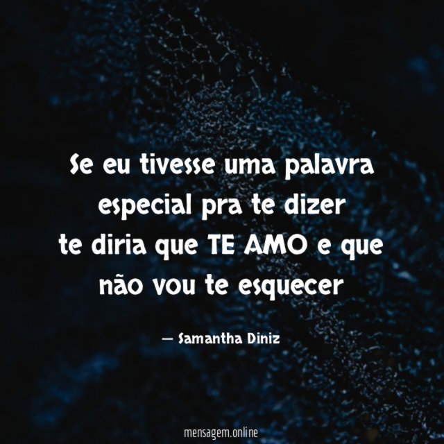 Se eu tivesse uma palavra especial pra te