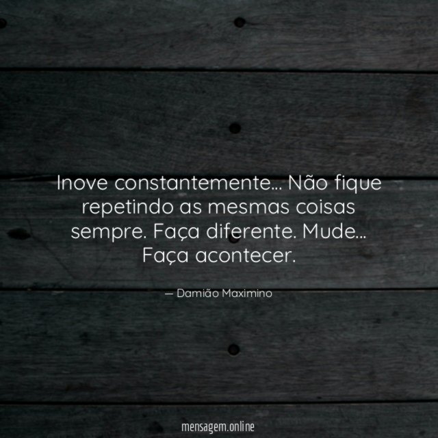 Inove constantemente